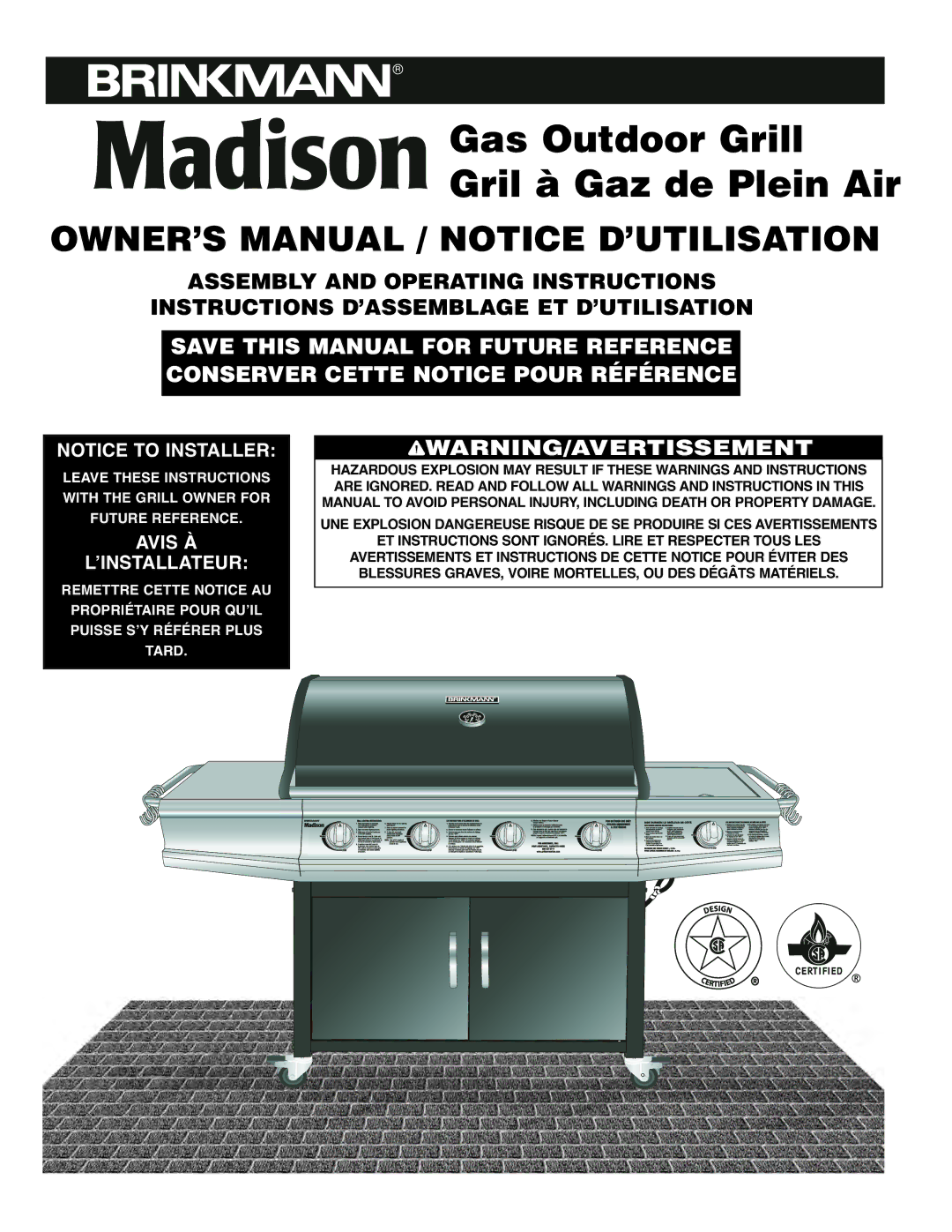 Brinkmann owner manual Madison Gas Outdoor Grill Gril à Gaz de Plein Air 