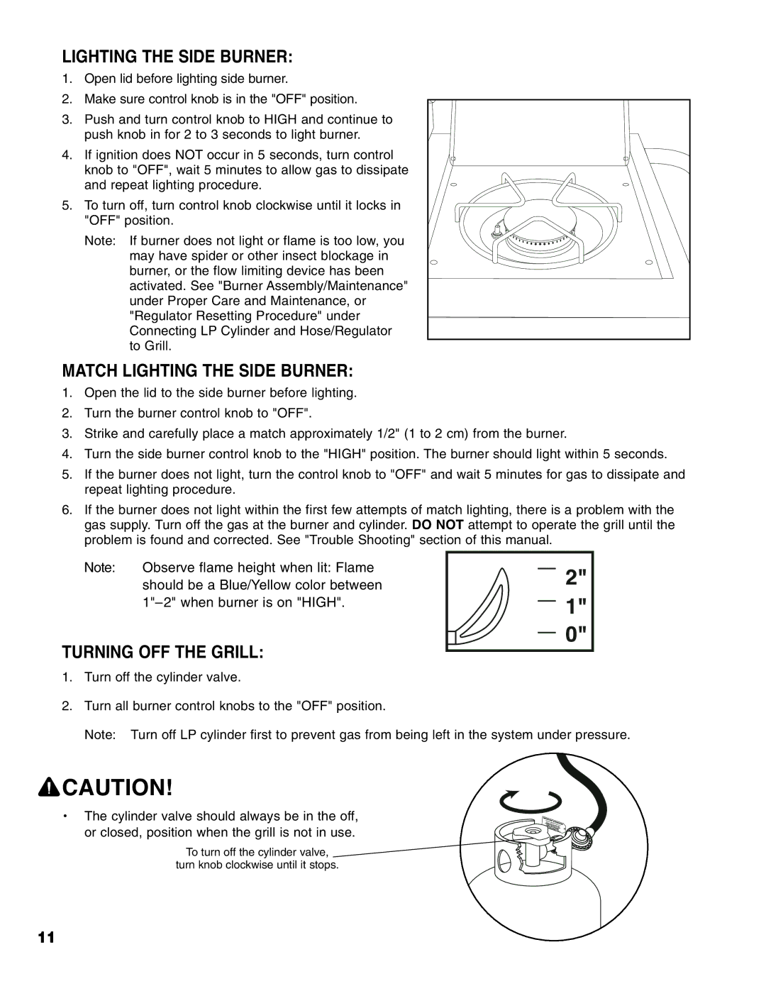 Brinkmann Madison owner manual Match Lighting the Side Burner, Turning OFF the Grill 