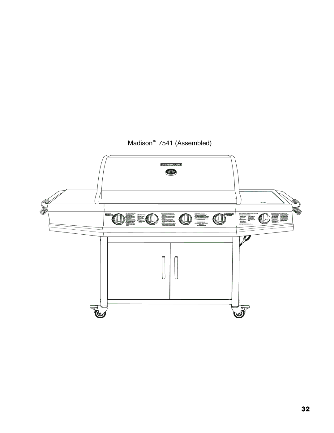 Brinkmann owner manual Madison 7541 Assembled 