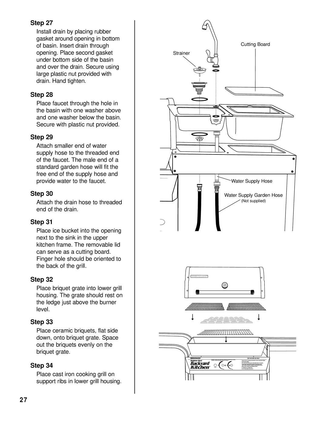 Brinkmann Outdoor Gas Grill owner manual Attach the drain hose to threaded end of the drain 