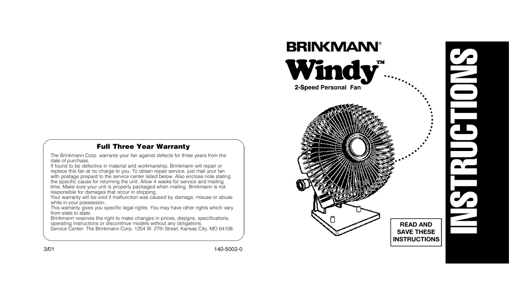 Brinkmann warranty Full Three Year Warranty, Windy, Speed Personal Fan READ AND SAVE THESE INSTRUCTIONS 