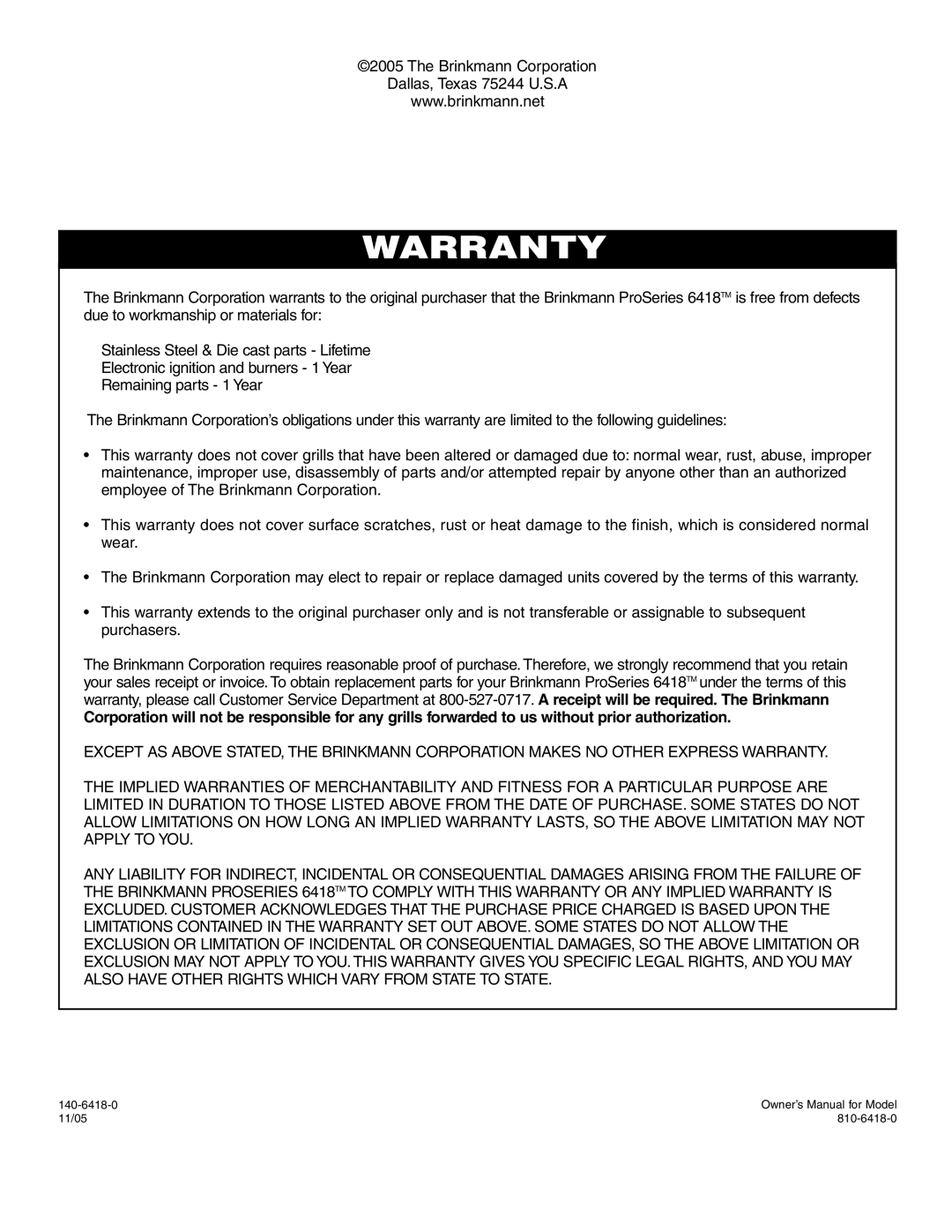 Brinkmann Pro Series 6418 owner manual Warranty 