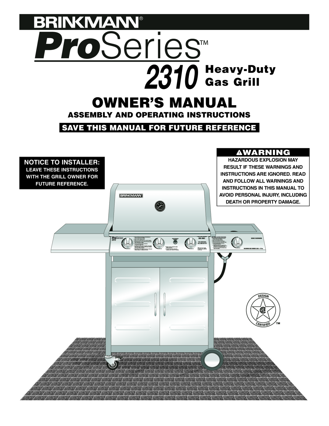 Brinkmann ProSeries 2310 owner manual Owner’S Manual, Heavy-Duty Gas Grill, Save This Manual For Future Reference 