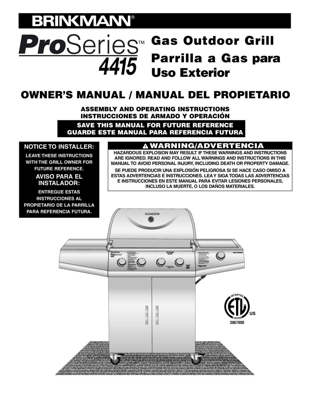 Brinkmann ProSeries 4415 owner manual Gas Outdoor Grill Parrilla a Gas para Uso Exterior 