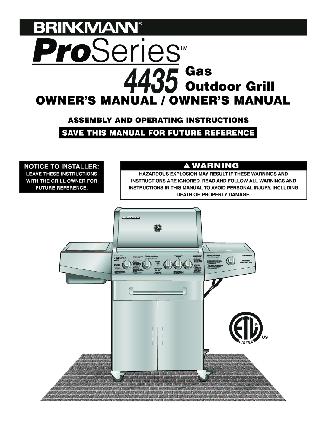 Brinkmann ProSeries 4435 owner manual Gas Outdoor Grill 