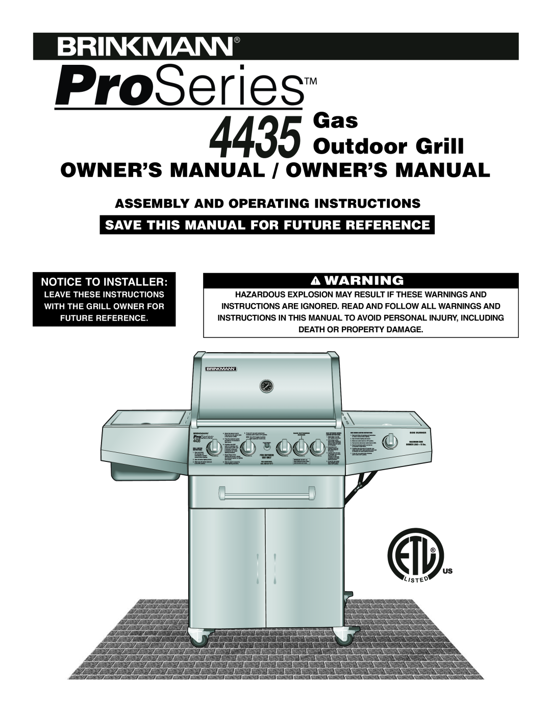 Brinkmann ProSeries 4435 owner manual Gas Outdoor Grill, Owner’S Manual / Owner’S Manual, Notice To Installer 