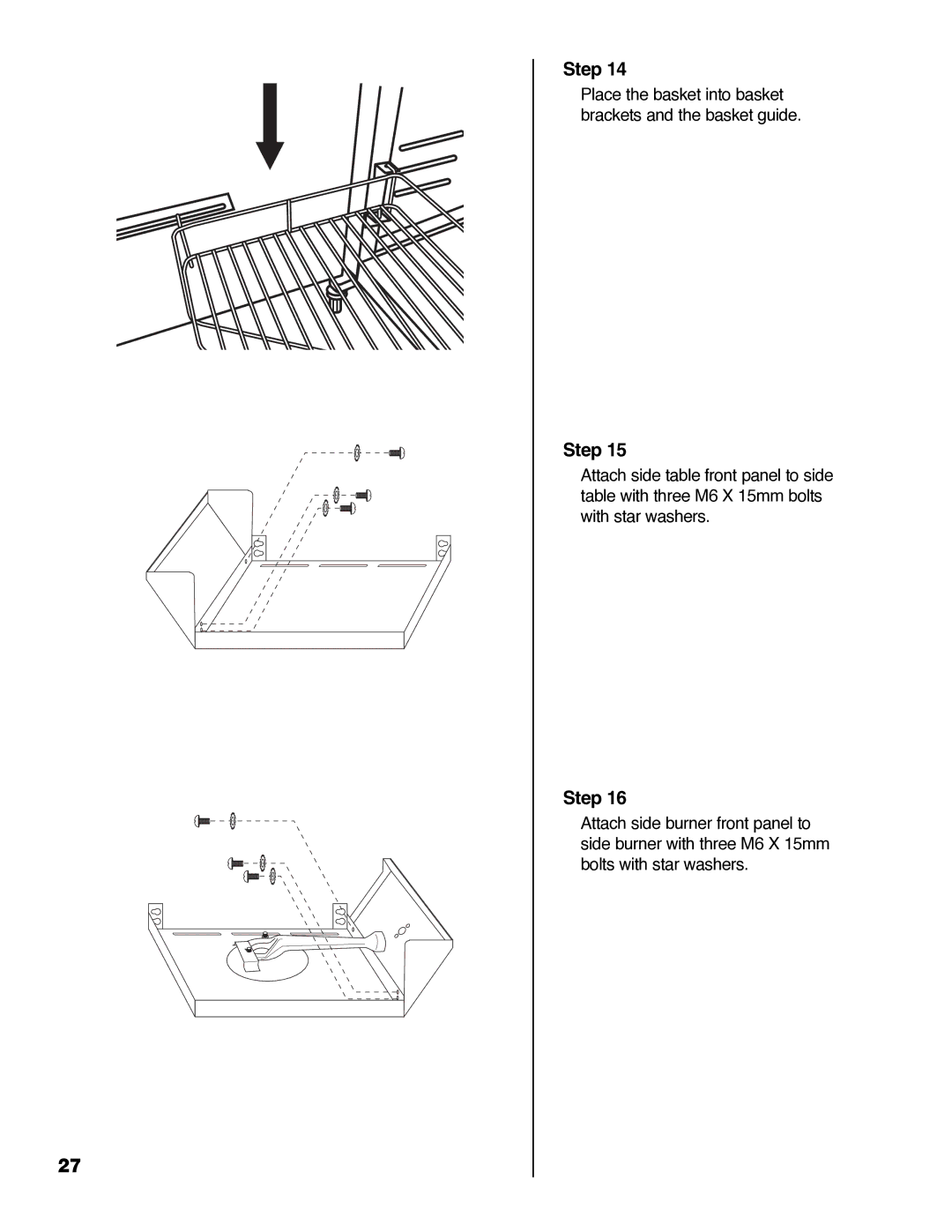 Brinkmann ProSeries 4655 owner manual Place the basket into basket brackets and the basket guide 