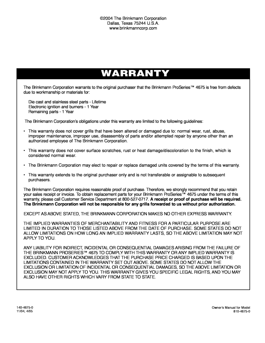 Brinkmann ProSeries 4675 owner manual Warranty 