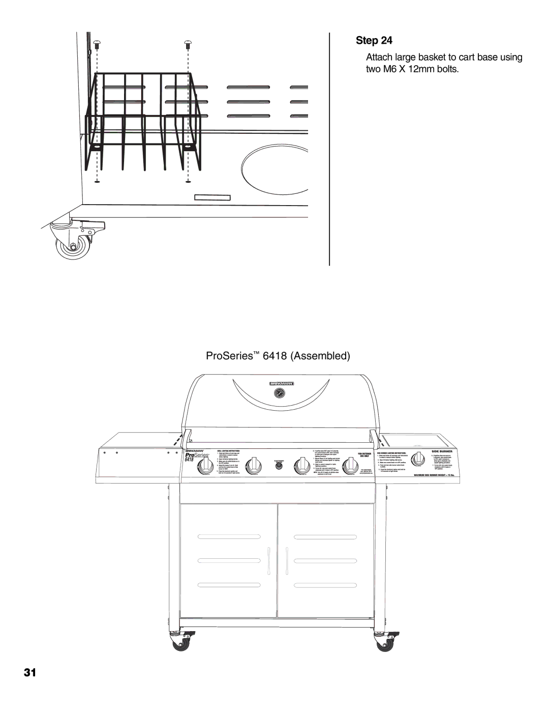 Brinkmann owner manual ProSeries 6418 Assembled 