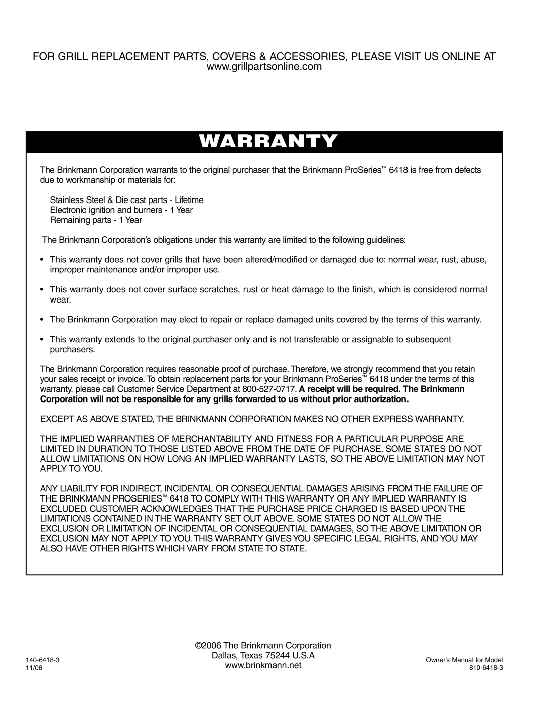 Brinkmann ProSeries 6418 owner manual Warranty 