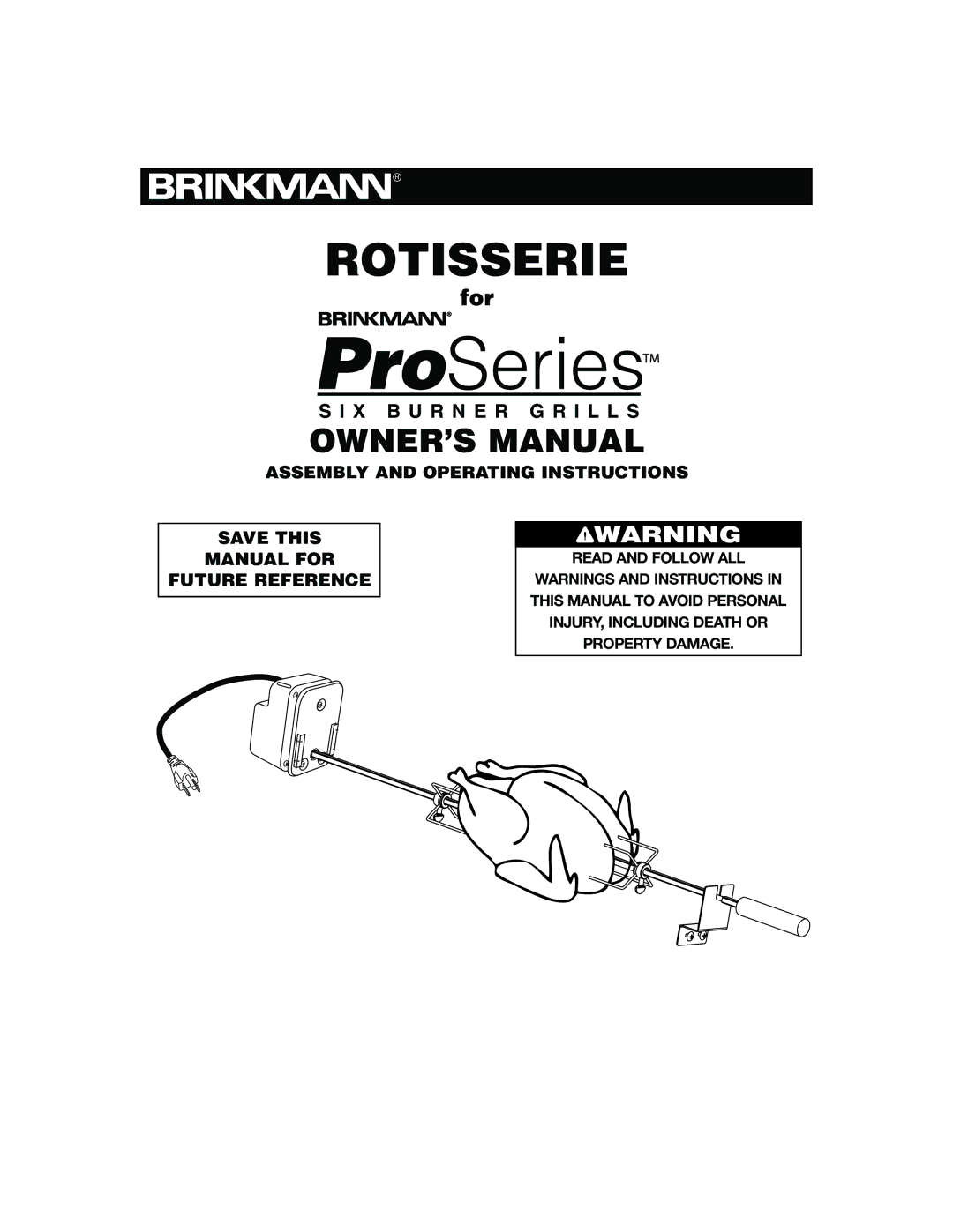 Brinkmann ProSeries owner manual Rotisserie 