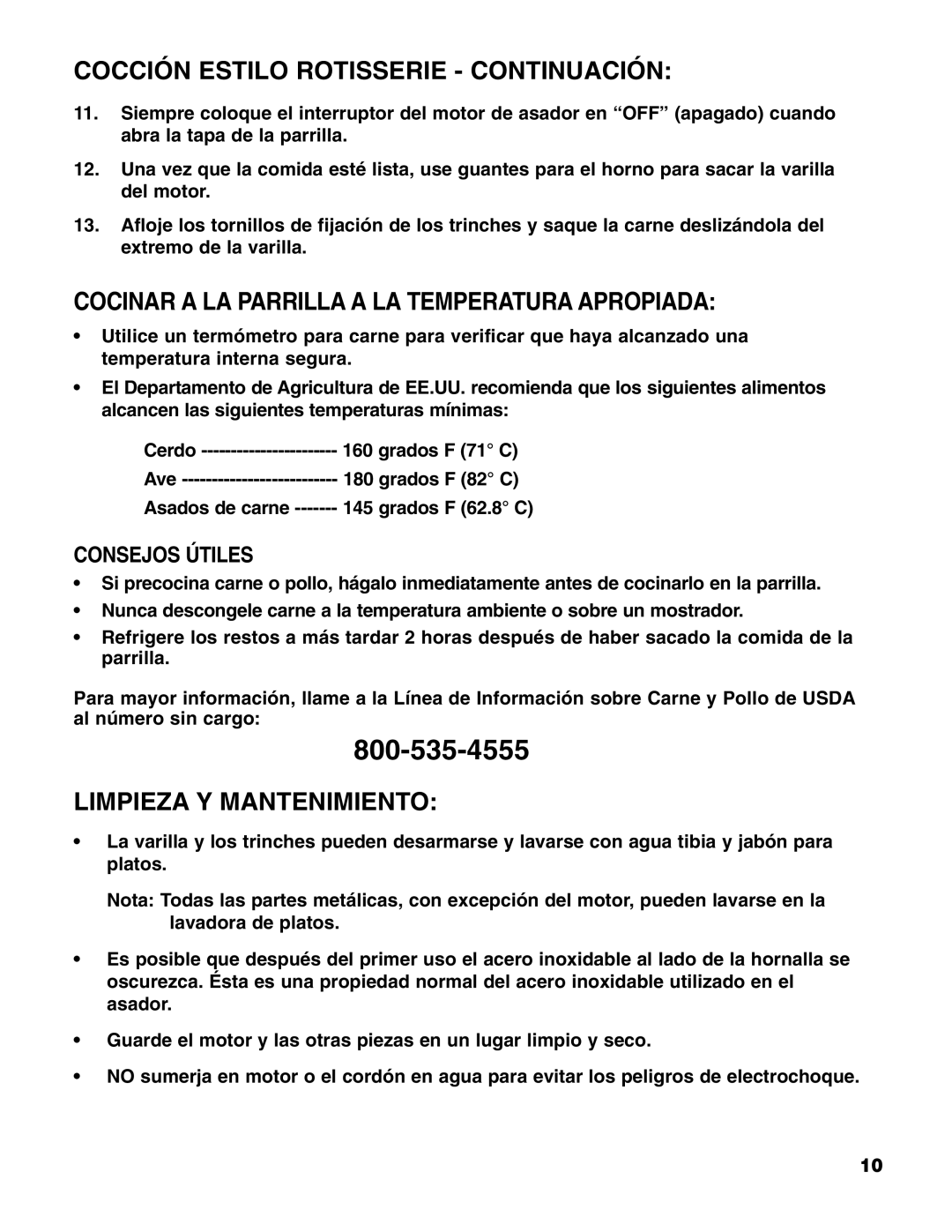 Brinkmann ProSeriesTM owner manual Cocción Estilo Rotisserie Continuación, Cocinar a LA Parrilla a LA Temperatura Apropiada 