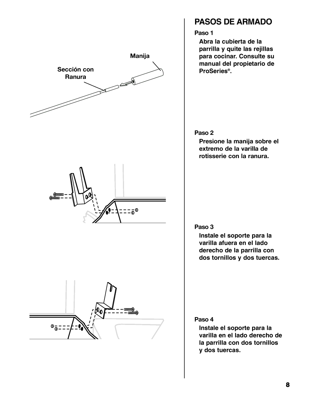 Brinkmann ProSeriesTM owner manual Pasos DE Armado 