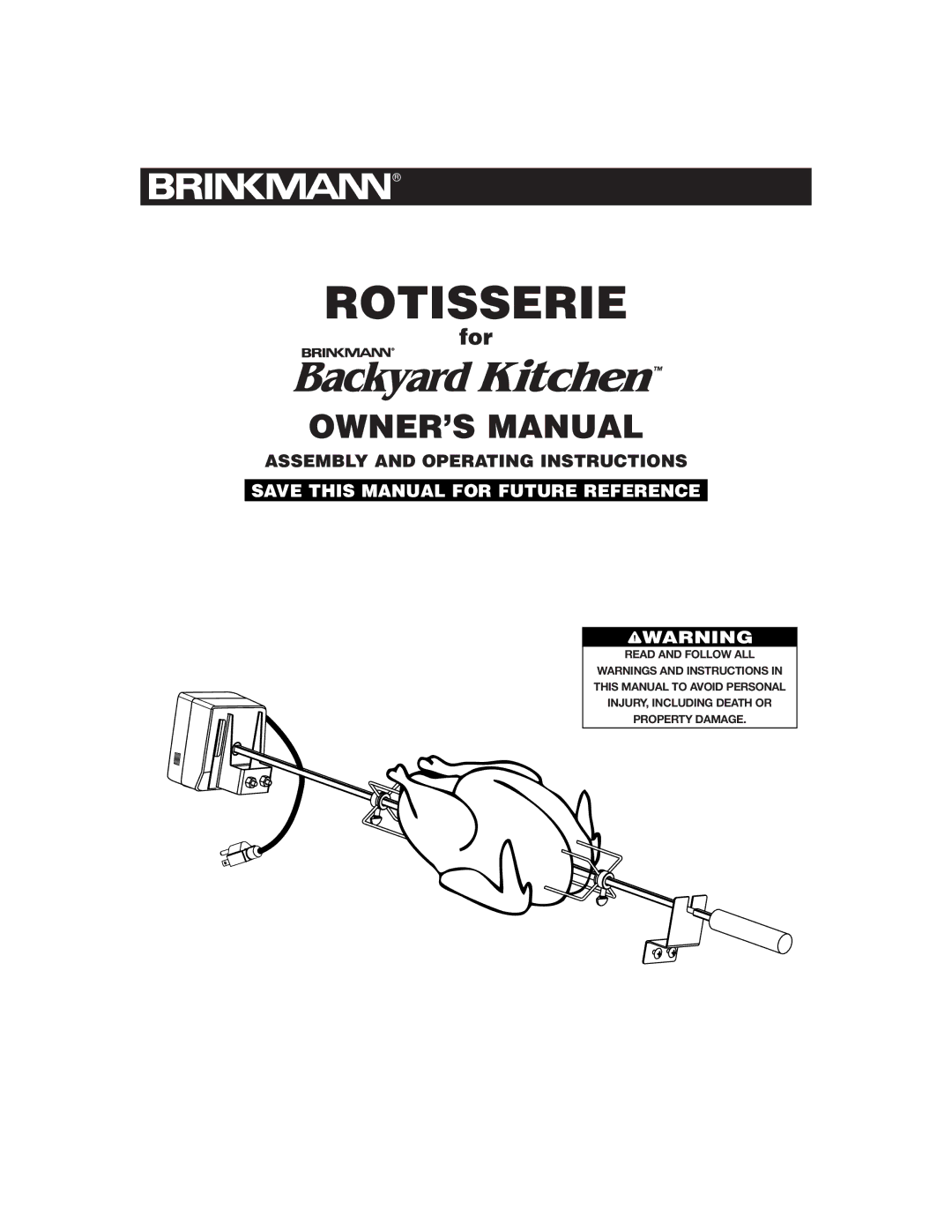 Brinkmann ROTISSERIE owner manual Rotisserie 