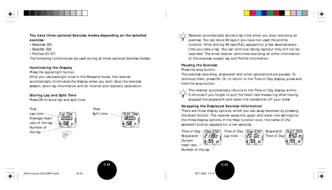 Brinkmann S810I user manual Illuminating the Display, Storing Lap and Split Time, Pausing the Exercise 