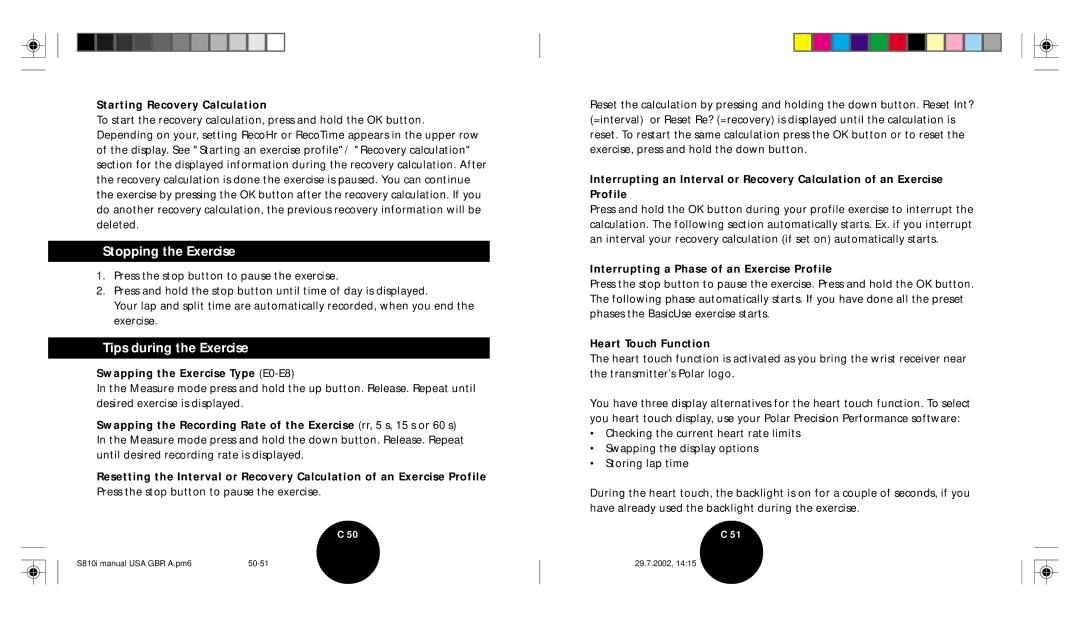 Brinkmann S810I user manual Stopping the Exercise, Tips during the Exercise 