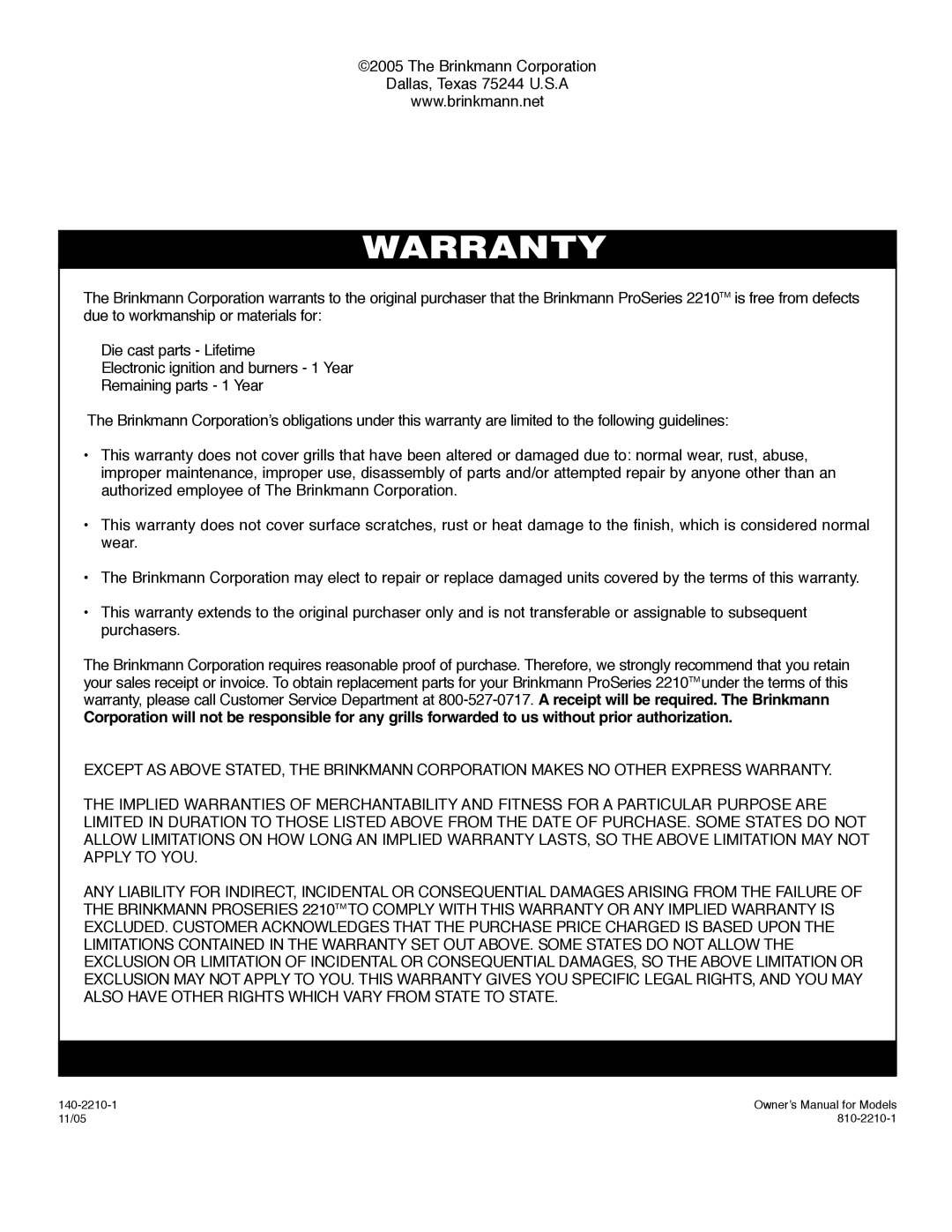 Brinkmann Series 2210 owner manual Warranty 