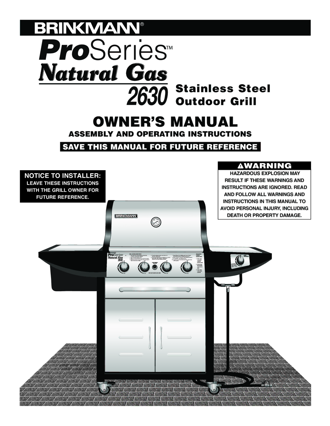 Brinkmann Series 2630 owner manual Stainless Steel Outdoor Grill 