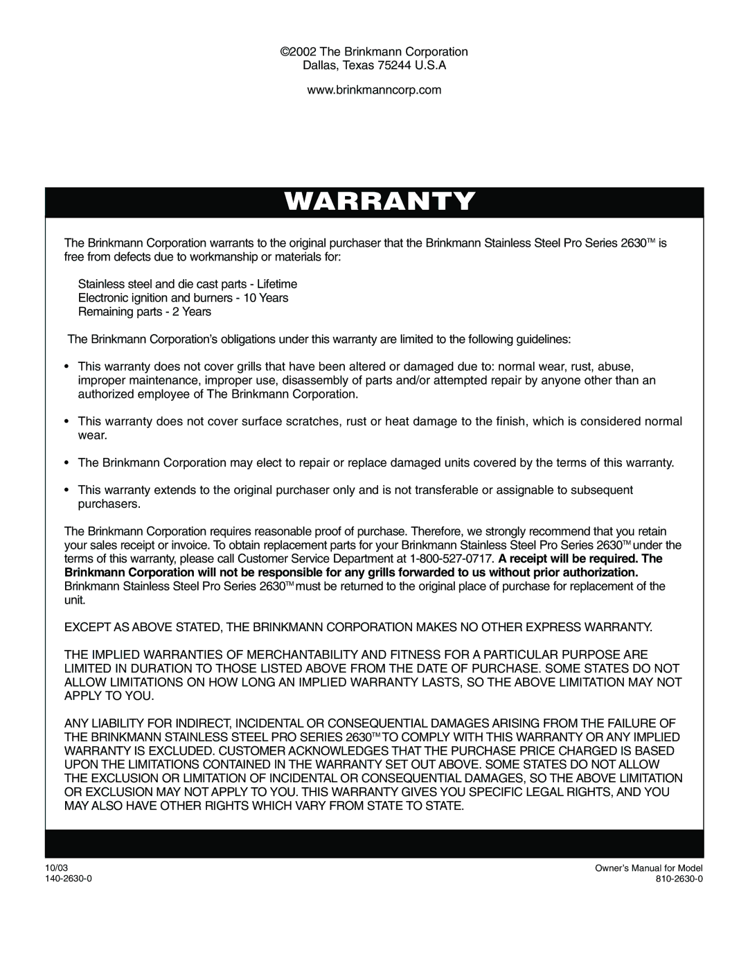 Brinkmann Series 2630 owner manual Warranty 