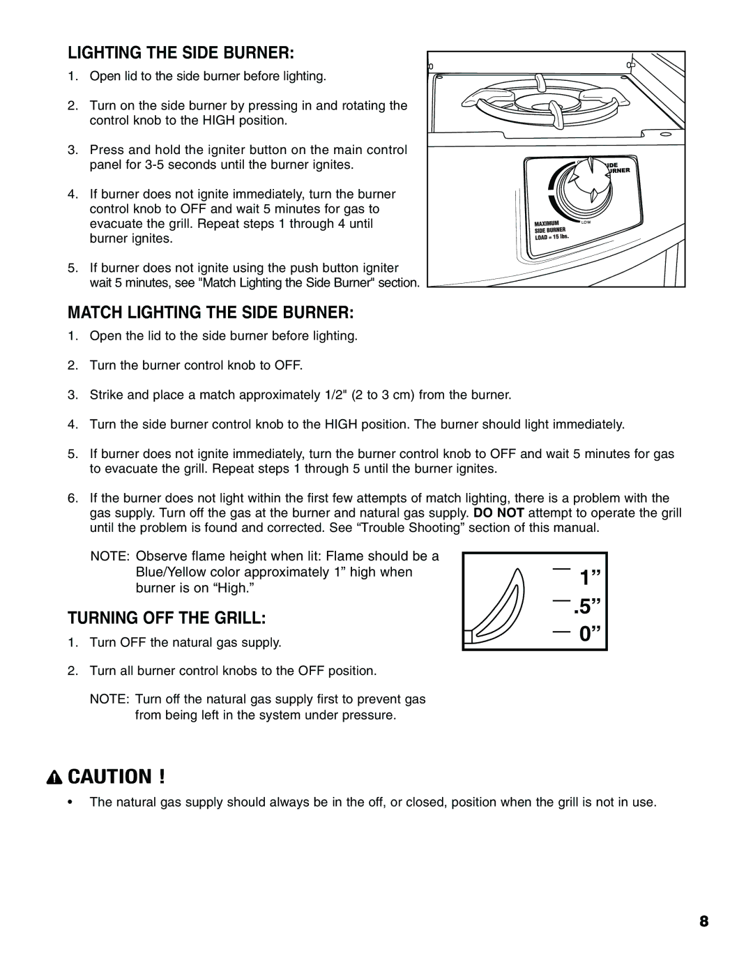 Brinkmann Series 2630 owner manual Match Lighting the Side Burner, Turning OFF the Grill 