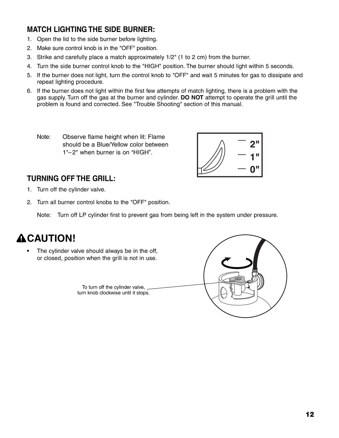 Brinkmann Series 4435 owner manual Match Lighting the Side Burner, Turning OFF the Grill 