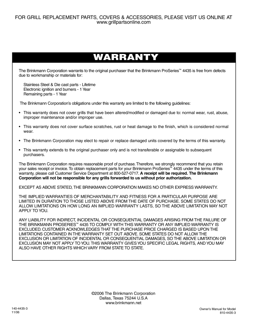 Brinkmann Series 4435 owner manual Warranty 