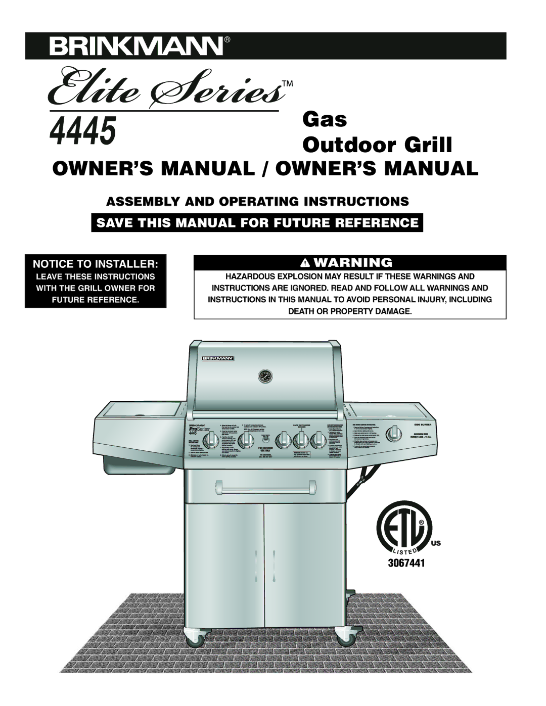 Brinkmann Series 4445 owner manual Elite Series 