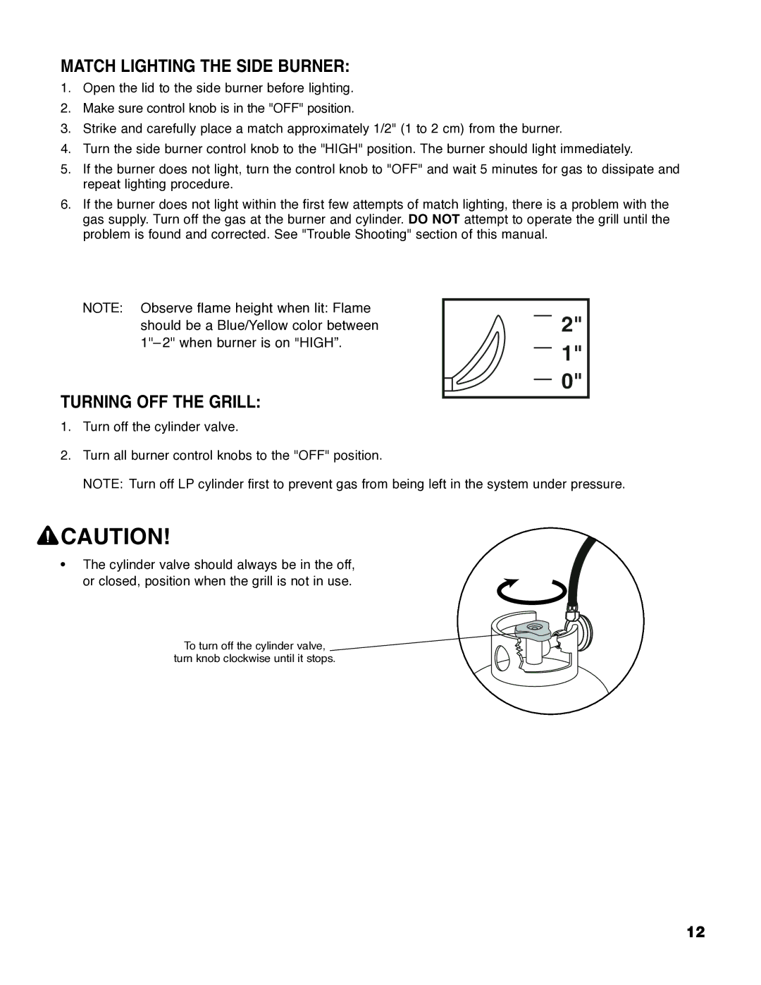 Brinkmann Series 4445 owner manual Match Lighting the Side Burner, Turning OFF the Grill 