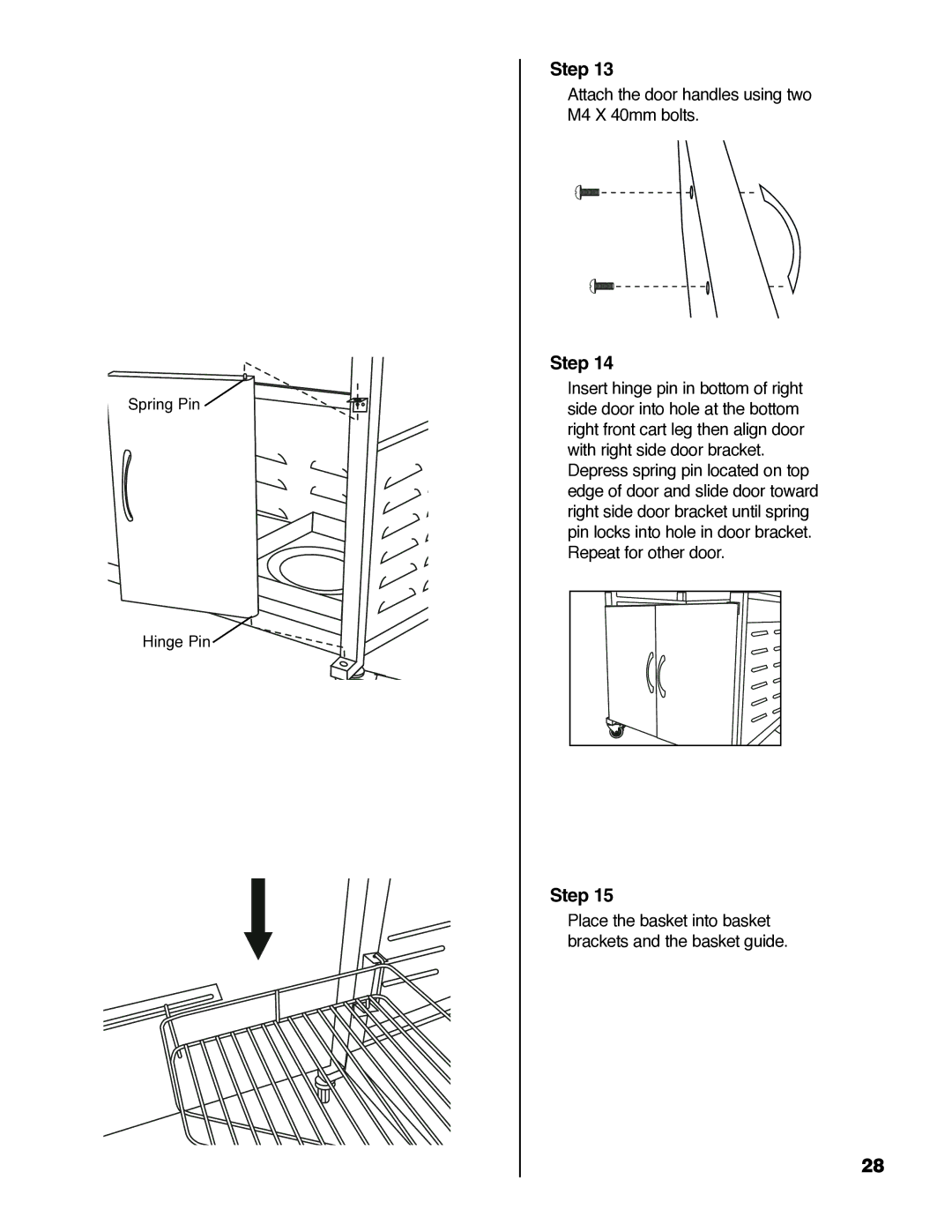 Brinkmann Series 4445 owner manual Attach the door handles using two M4 X 40mm bolts 