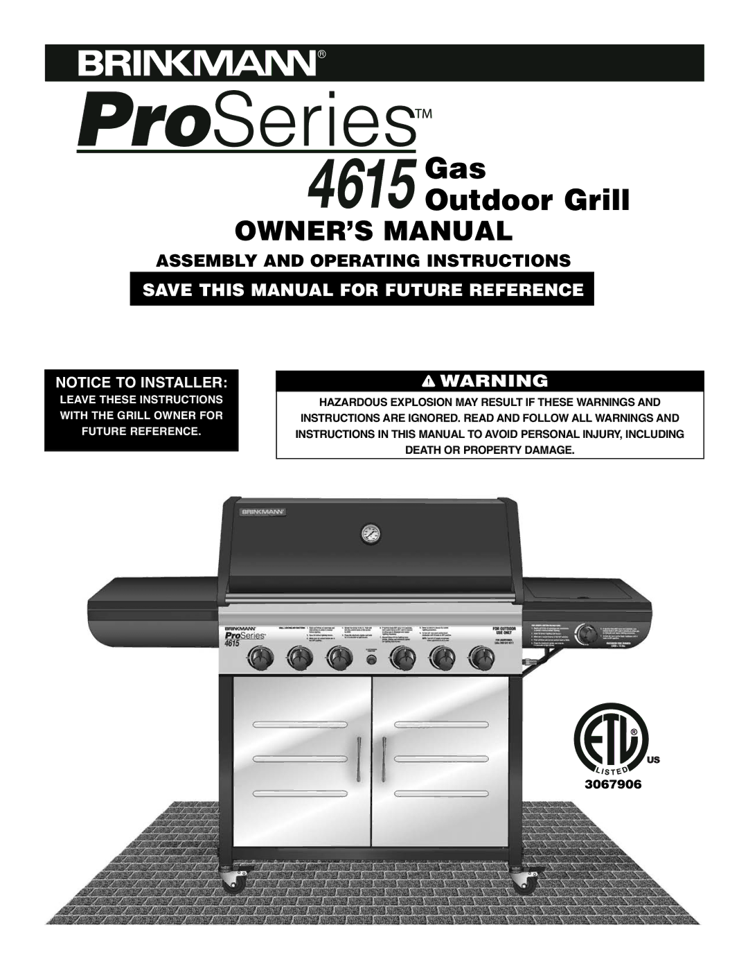 Brinkmann Series 4615 owner manual Gas Outdoor Grill 