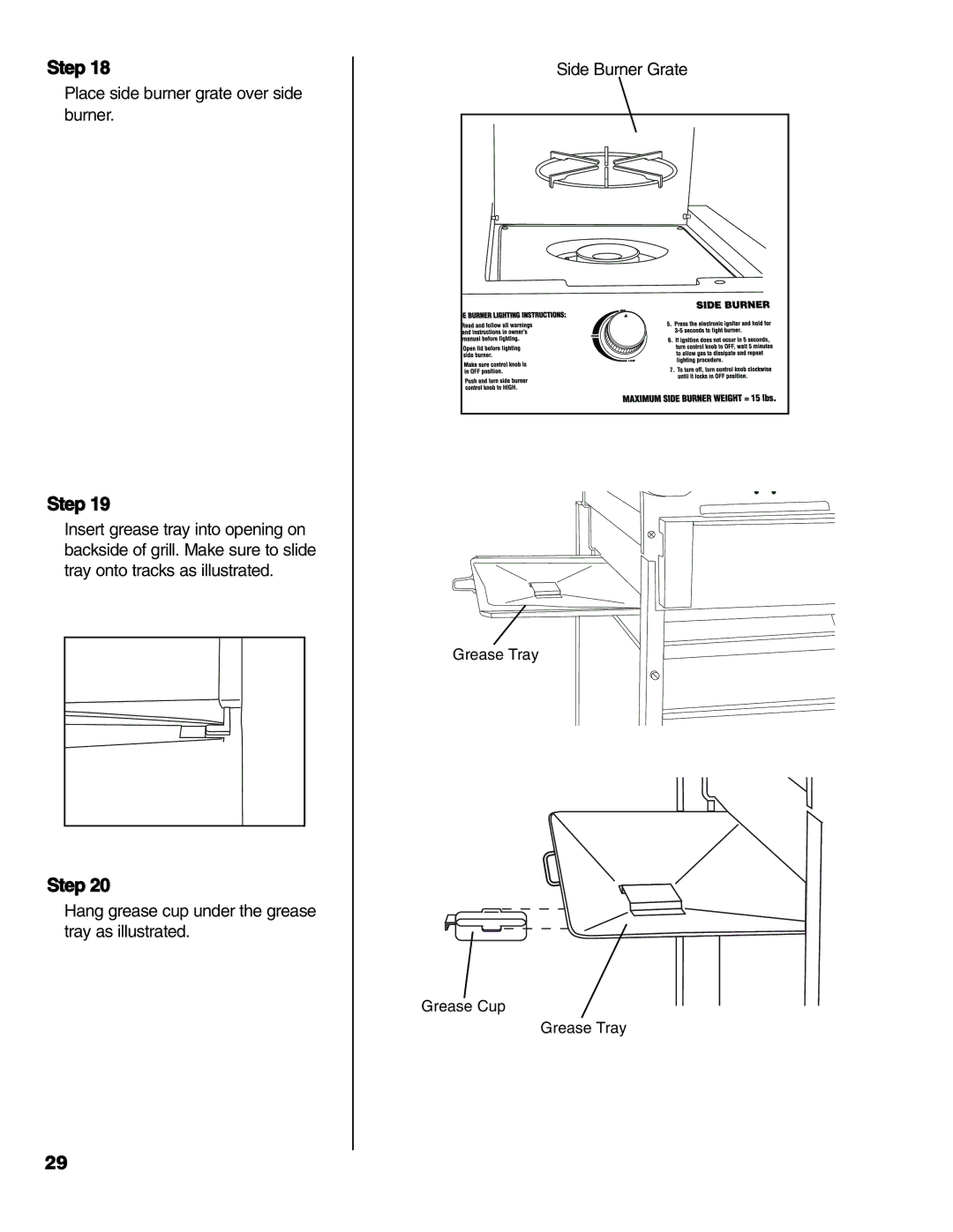 Brinkmann Series 6419 owner manual Place side burner grate over side burner 