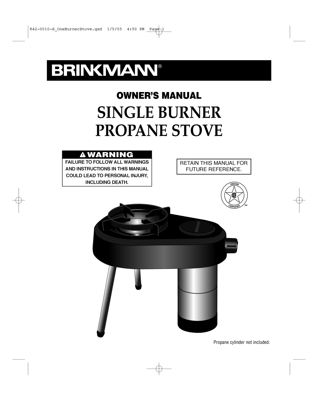 Brinkmann SINGLE BURNER PROPANE STOVE owner manual Single Burner Propane Stove 