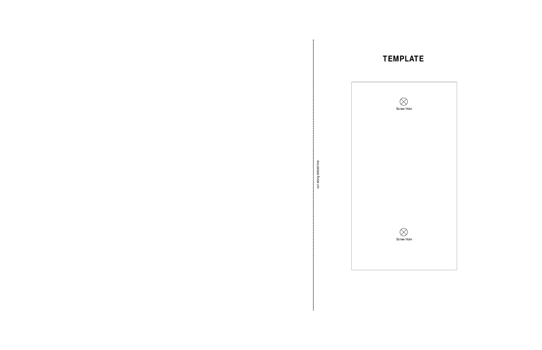 Brinkmann Sl 7 owner manual Template, Cut along dotted line, Screw Hole 