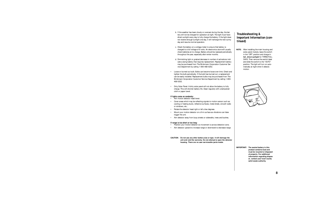 Brinkmann Sl 7 owner manual Troubleshooting & Important Information con- tinued, If lights come on randomly 