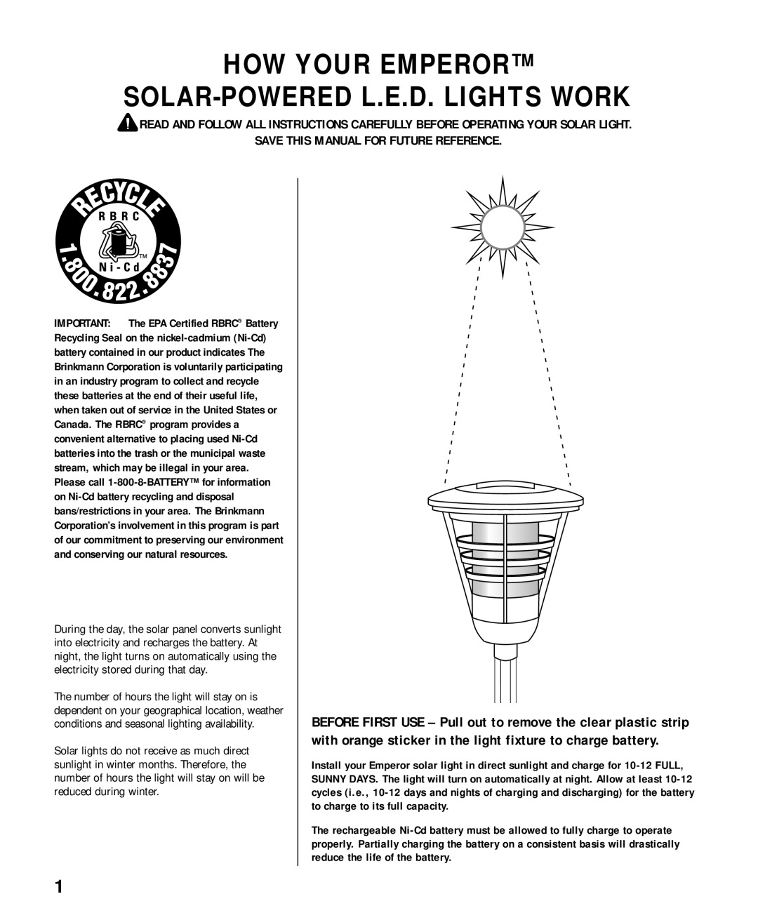 Brinkmann Solar Garden Accent Lights owner manual HOW Your Emperor SOLAR-POWERED L.E.D. Lights Work 