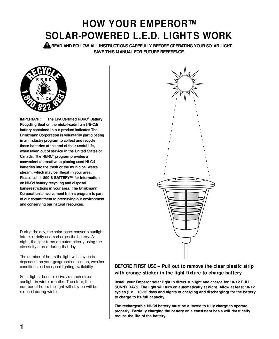 Brinkmann Solar Garden Accent Lights owner manual How Your Emperor Solar-Powered L.E.D. Lights Work 