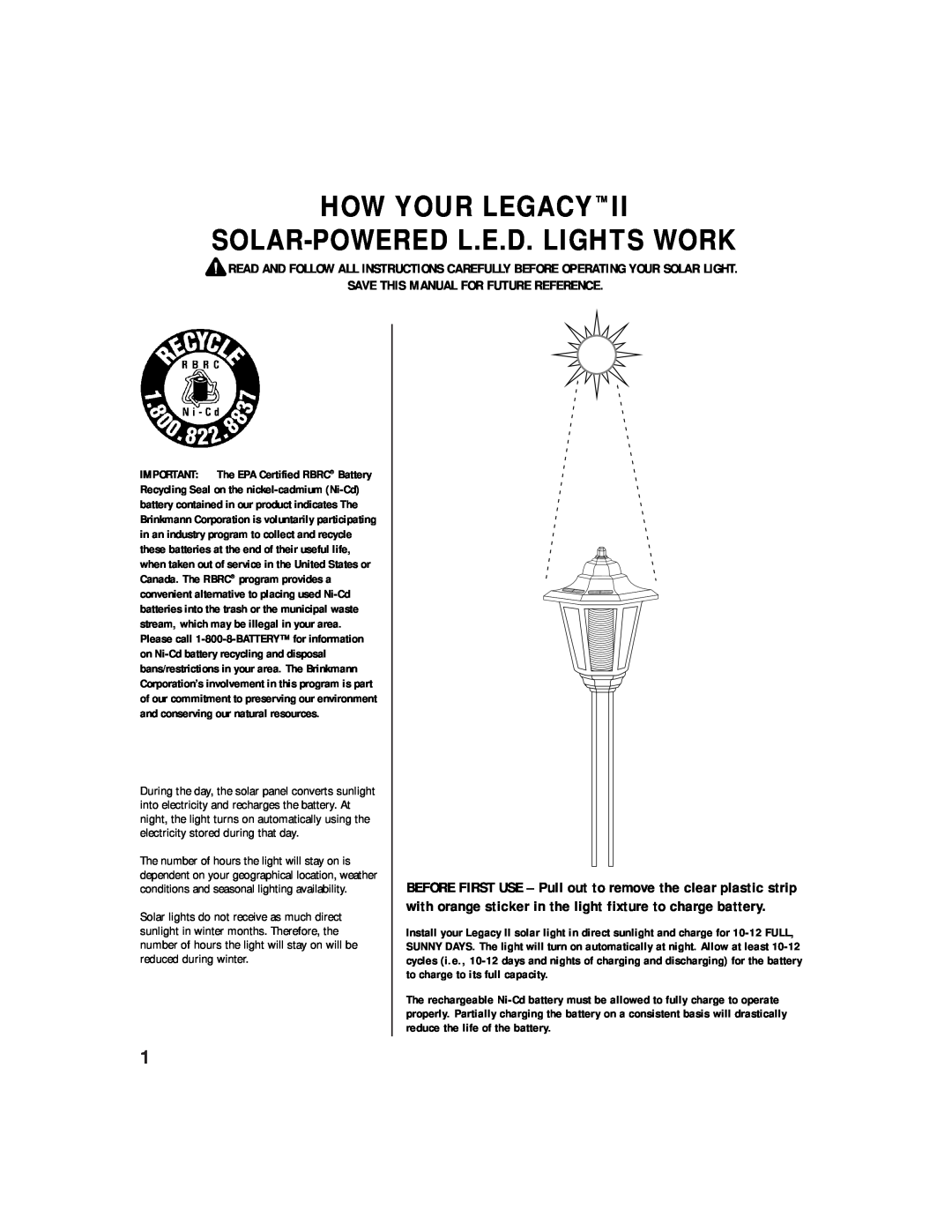 Brinkmann Solar Powered L.E.D. Garden Accent Light owner manual How Your Legacy Solar-Poweredl.E.D. Lights Work 