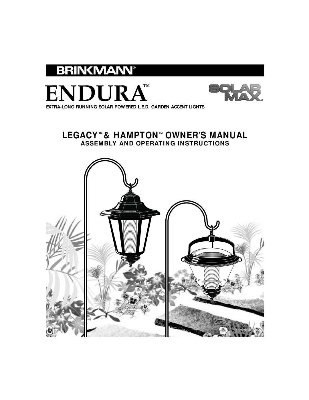 Brinkmann Solar Powered L.E.D. Garden Accent Lights owner manual Endura, Assembly And Operating Instructions 