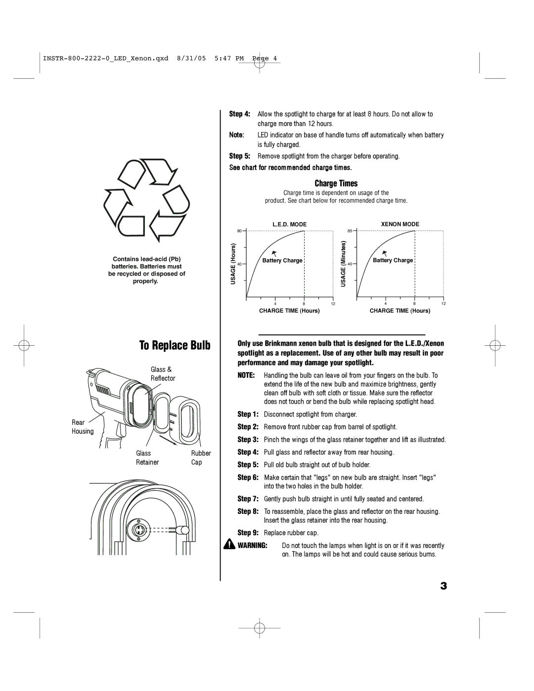 Brinkmann SpotLight owner manual To Replace Bulb, Charge Times 