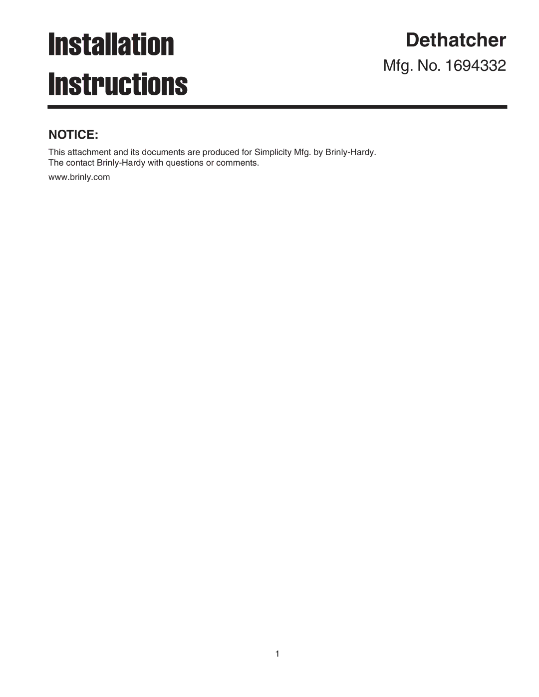 Brinly-Hardy 1694332 installation instructions Installation Instructions, Dethatcher, Mfg. No 