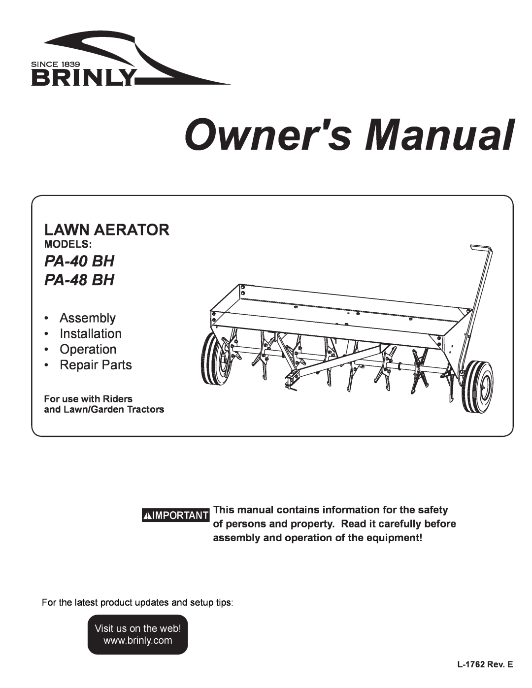 Brinly-Hardy PA-40 BH, PA-48 BH owner manual Models, Lawn Aerator, PA-40BH PA-48BH, • Assembly • Installation • Operation 