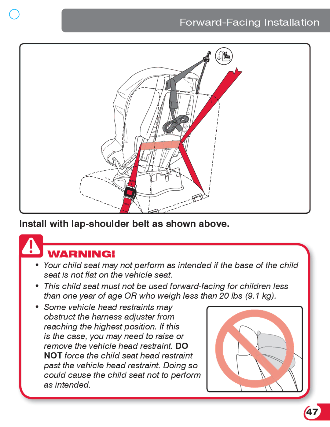 Britax 70 CS manual Install with lap-shoulder belt as shown above 