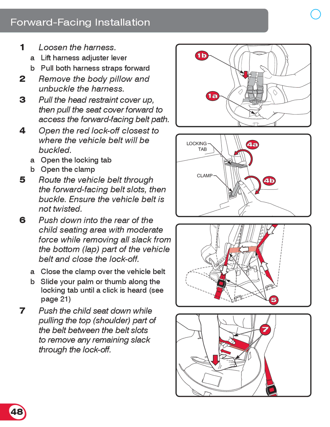 Britax 70 CS manual Remove the body pillow and unbuckle the harness 