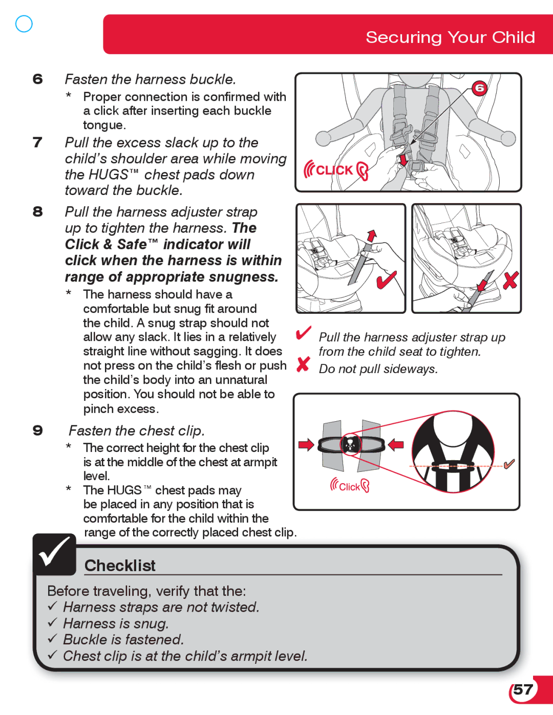 Britax 70 CS manual Fasten the harness buckle 