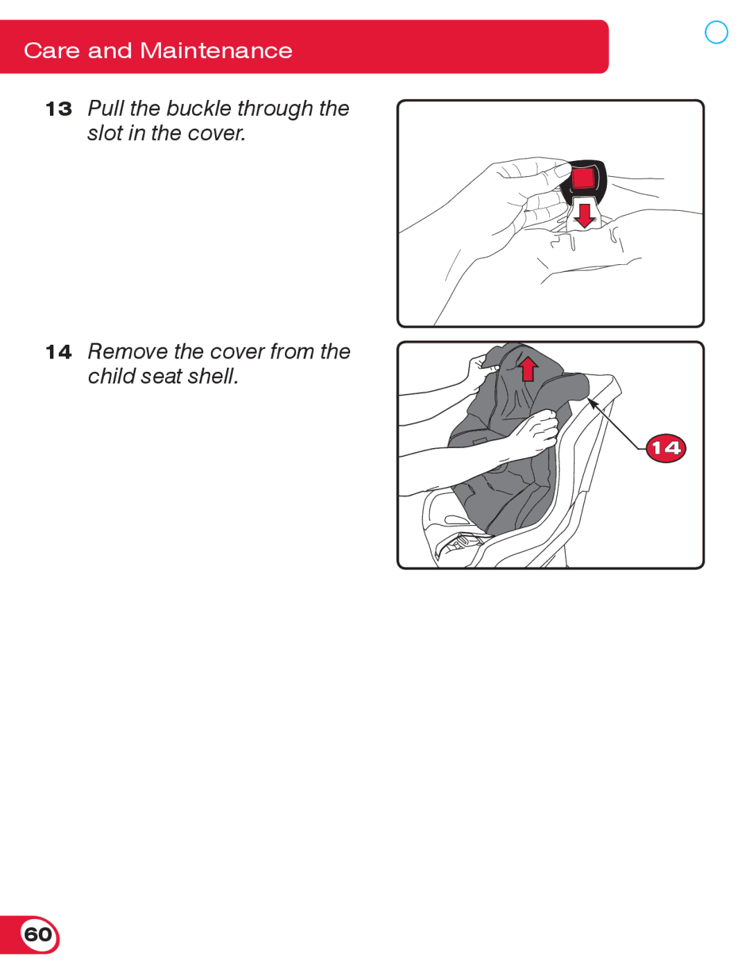 Britax 70 CS manual Care and Maintenance 