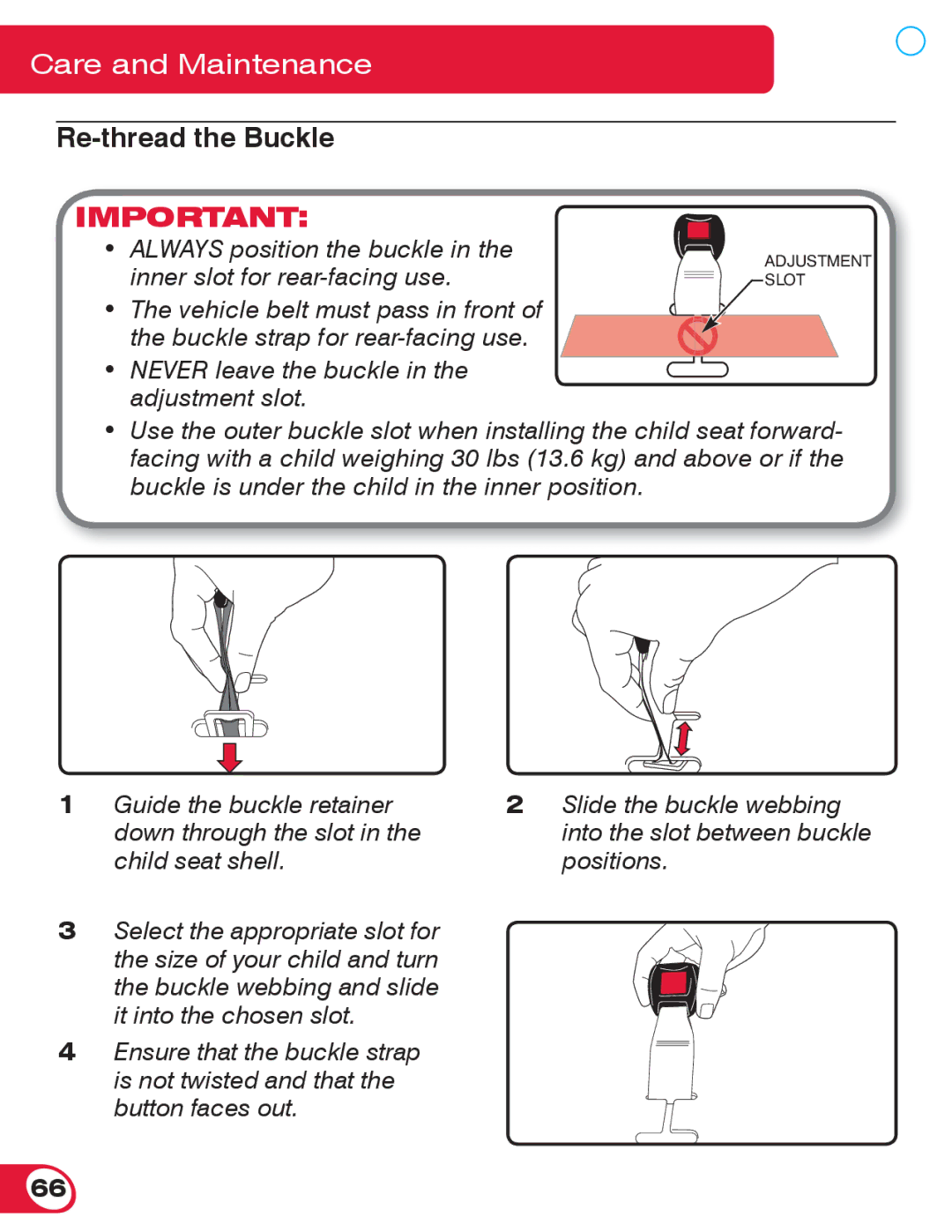 Britax 70 CS manual Re-thread the Buckle 