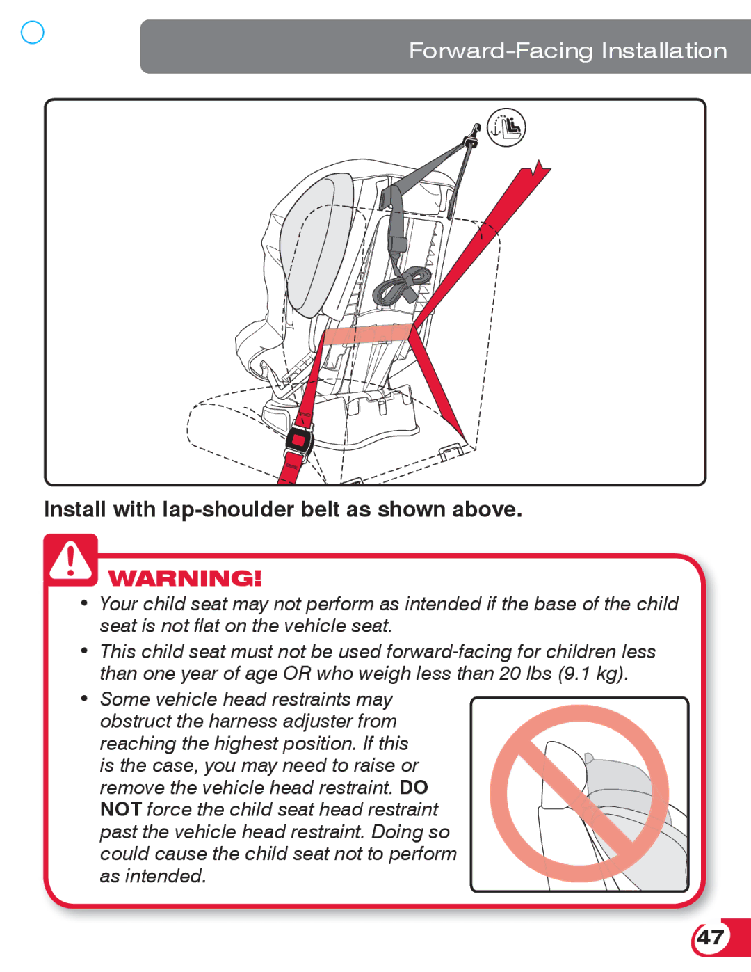 Britax 70 CS manual Install with lap-shoulder belt as shown above 