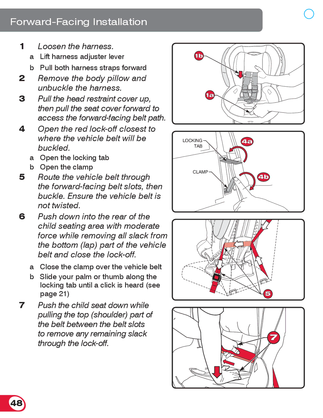 Britax 70 CS manual Remove the body pillow and unbuckle the harness 