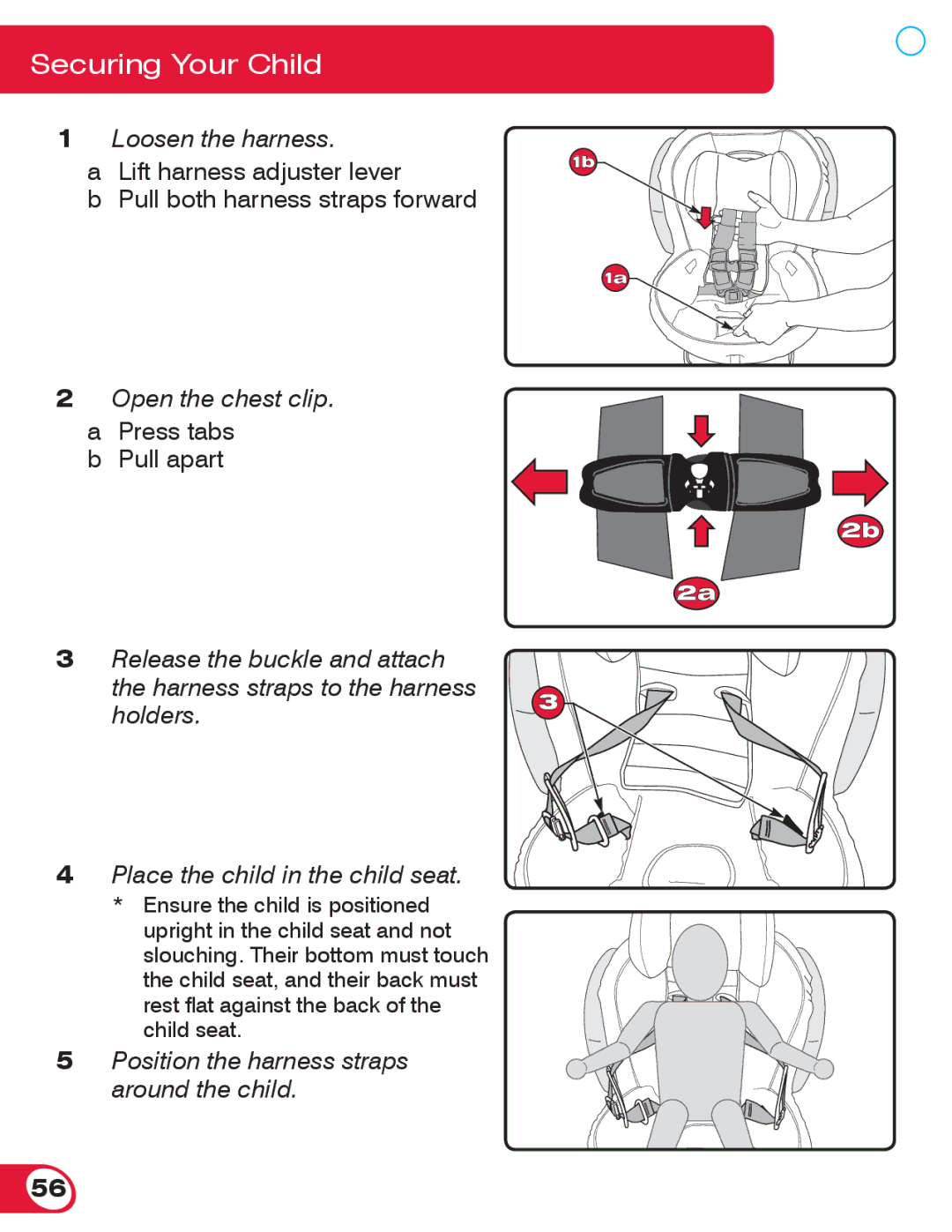 Britax 70 CS manual Position the harness straps around the child 