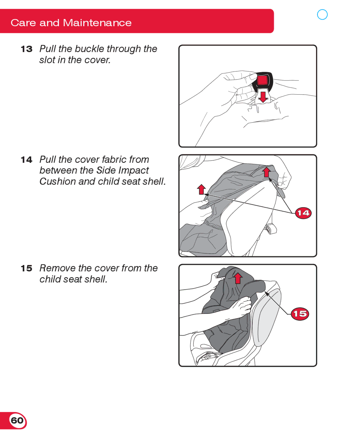 Britax 70 CS manual Care and Maintenance 